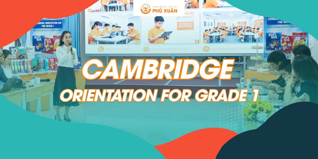Chương trình Cambridge - Phu Xuan School